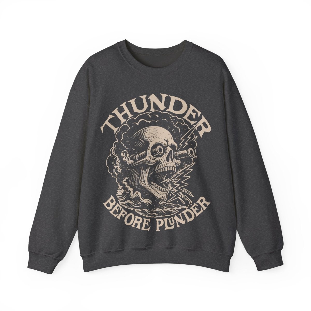Pirate Action Motto Thunder Before Plunder Fleece Sweatshirt