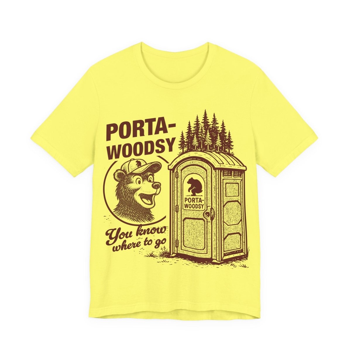 Porta - Woodsy Funny Bathroom Bear Joke T shirt Camper Humor Gift Sarcastic Novelty Hiker Gross Gag Toilet Fart Edgy Graphic Gross Potty Poop Woods Laugh