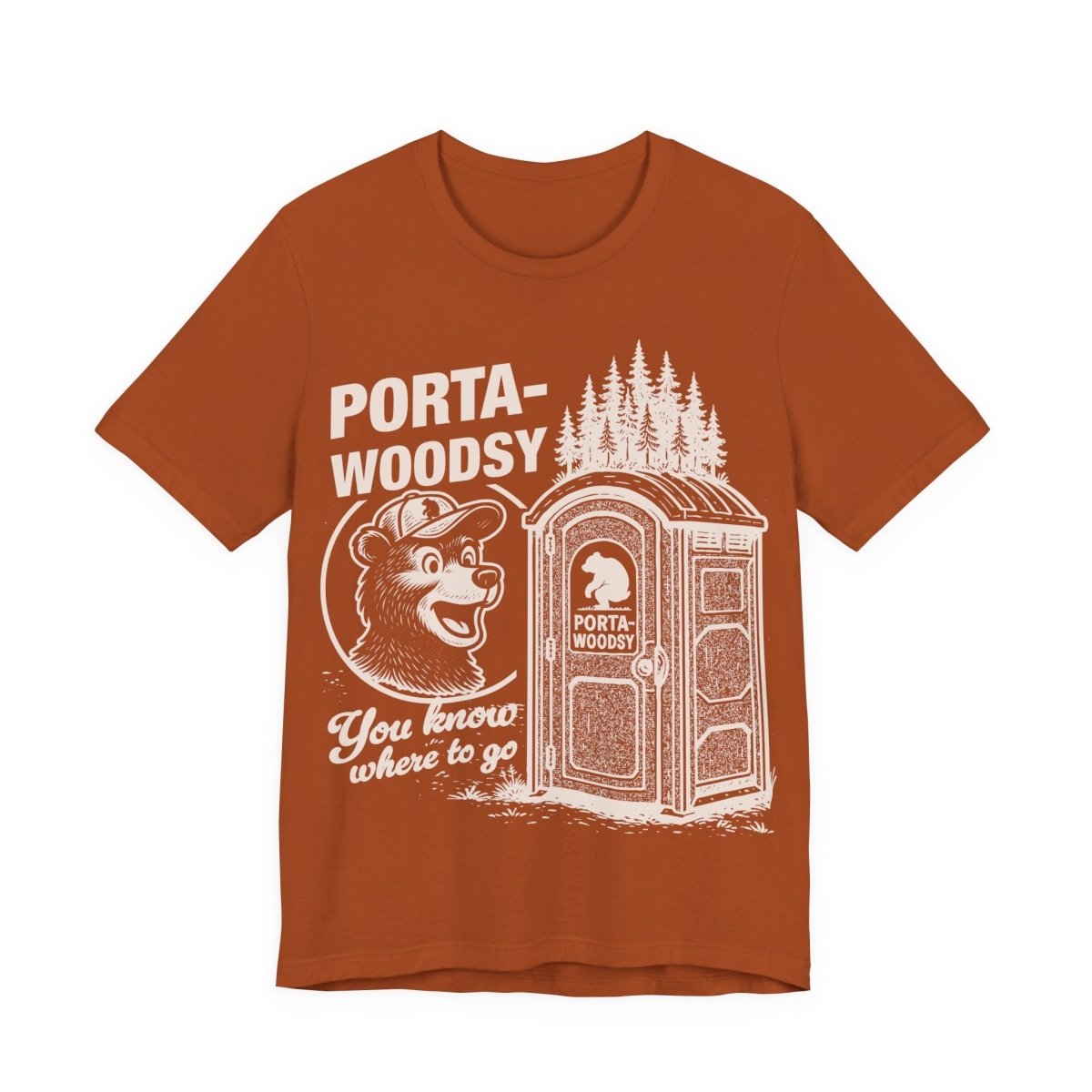 Porta - Woodsy Funny Bathroom Bear Joke T shirt Camper Humor Gift Sarcastic Novelty Hiker Gross Gag Toilet Fart Edgy Graphic Gross Potty Poop Woods Laugh