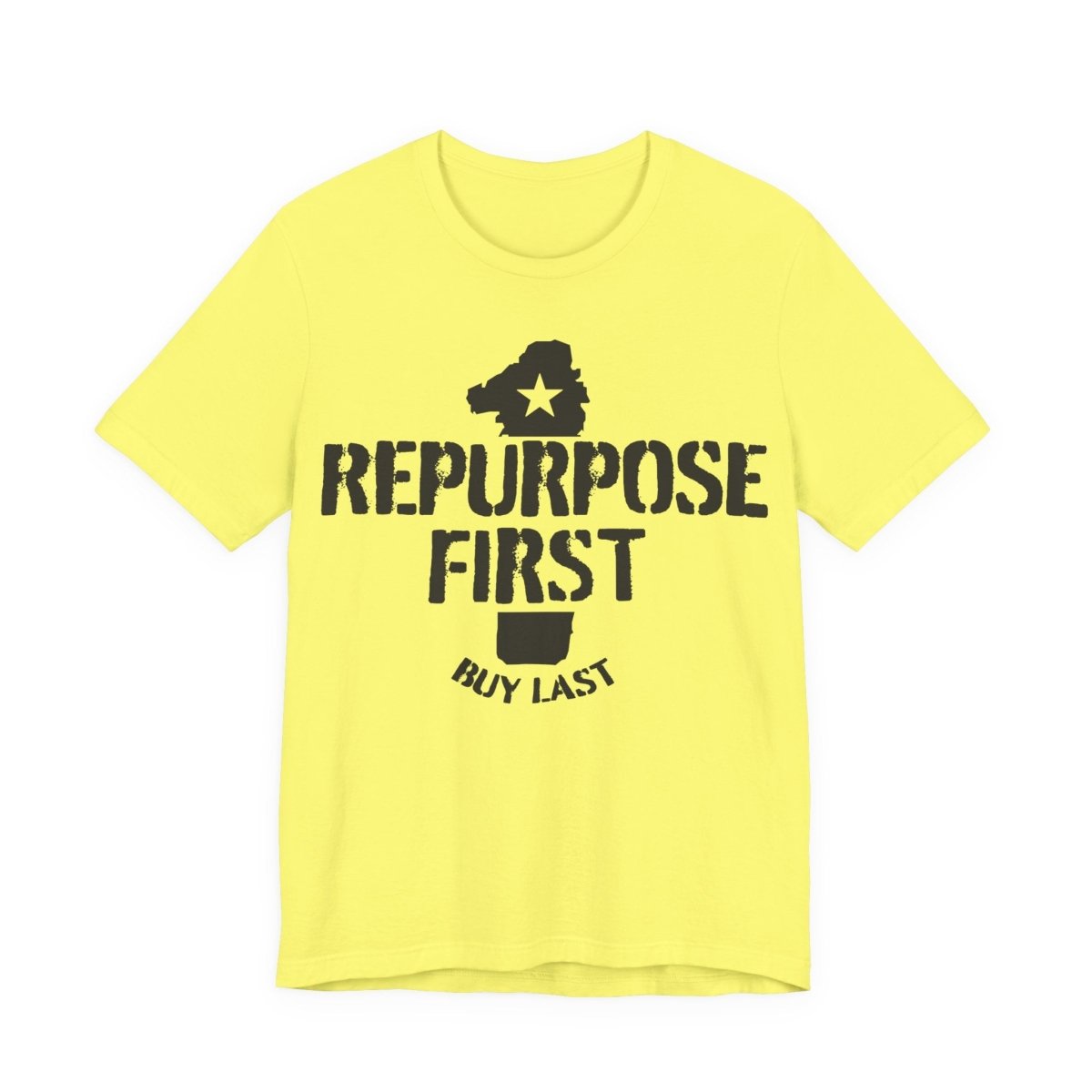 Repurpose First Buy Last Premium T-Shirt, Inspire Happiness For Less