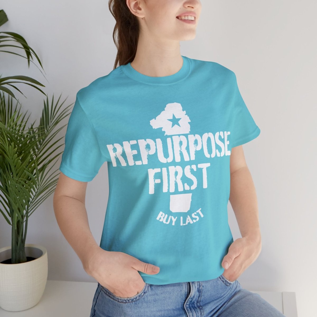 Repurpose First Buy Last Premium T-Shirt, Inspire Happiness For Less