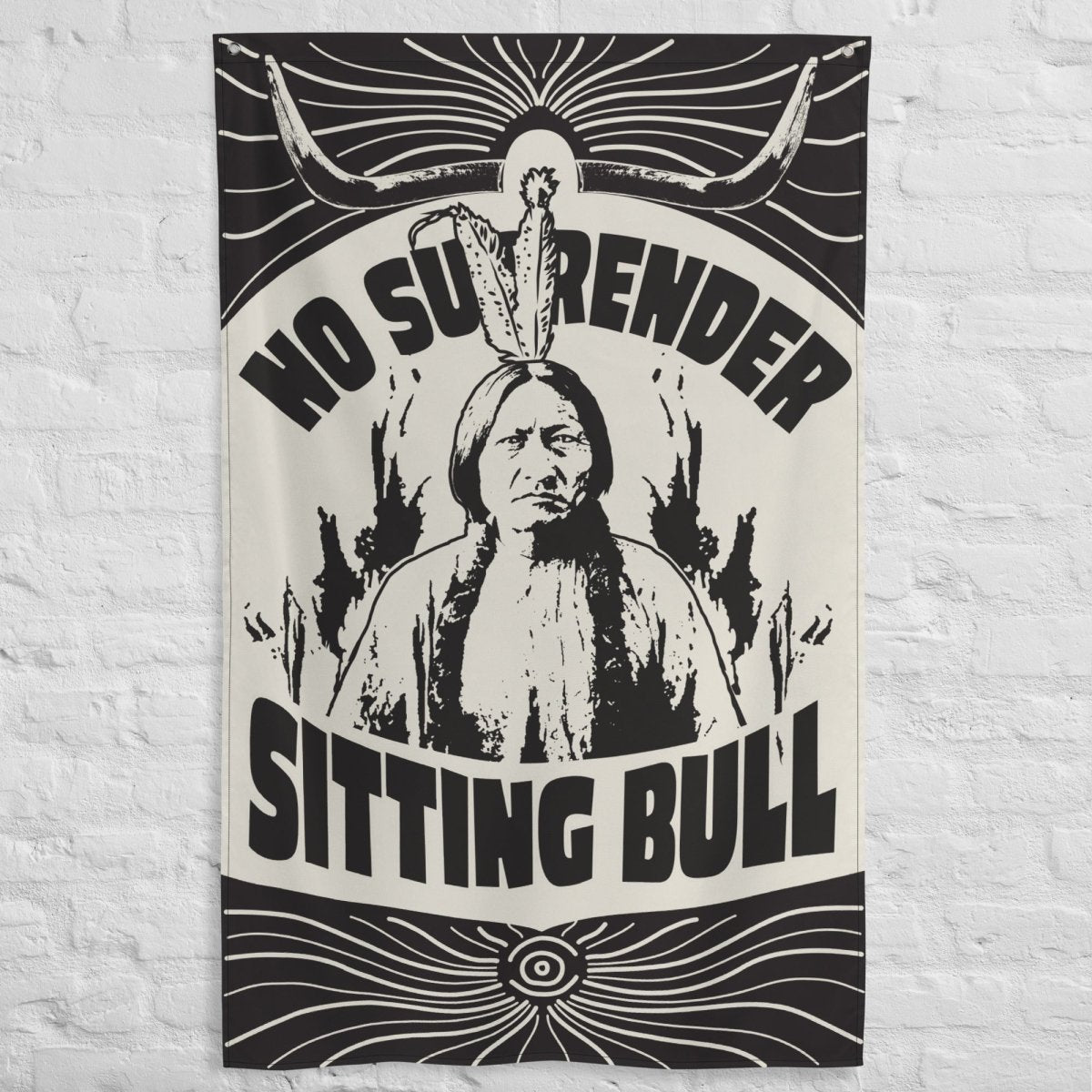 Sitting Bull Flag, No Surrender Inspiration, Warriors Keep Going