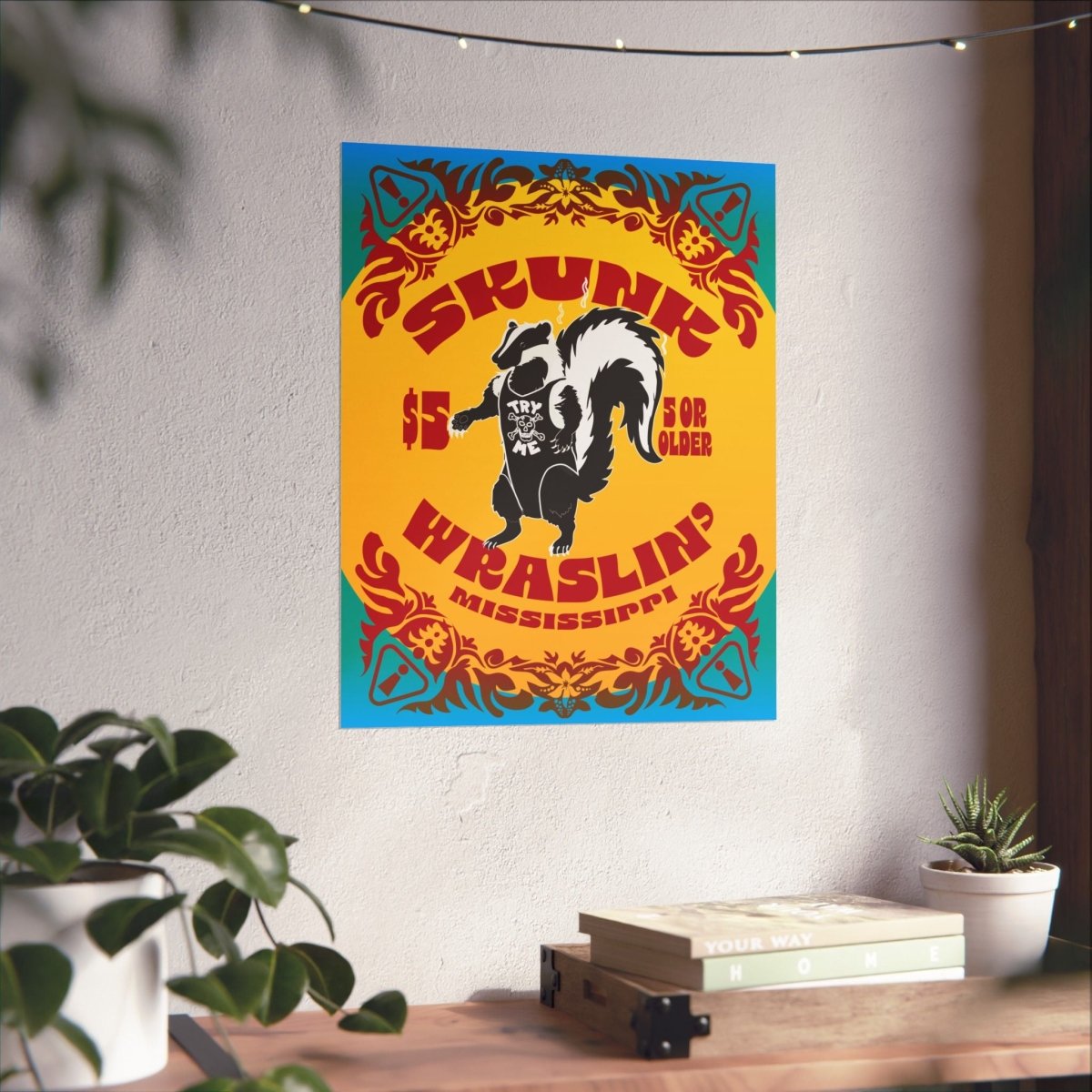 Skunk Wrestling Premium Wall Art Print, Life Lesson In Failure - Turn It Beautiful