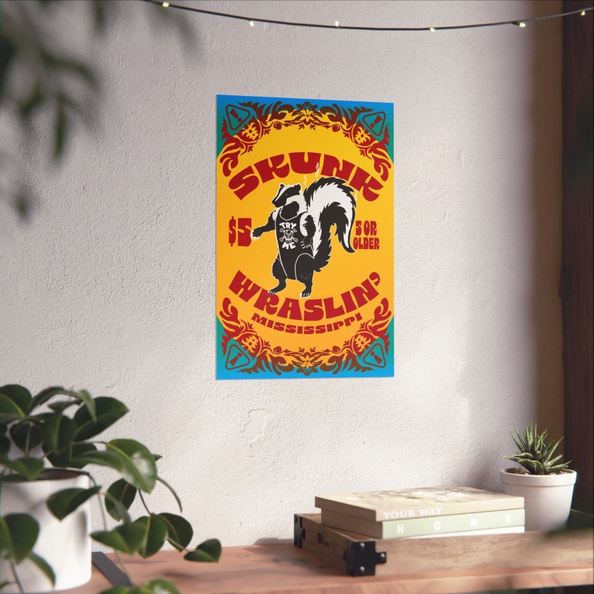 Skunk Wrestling Premium Wall Art Print, Life Lesson In Failure - Turn It Beautiful