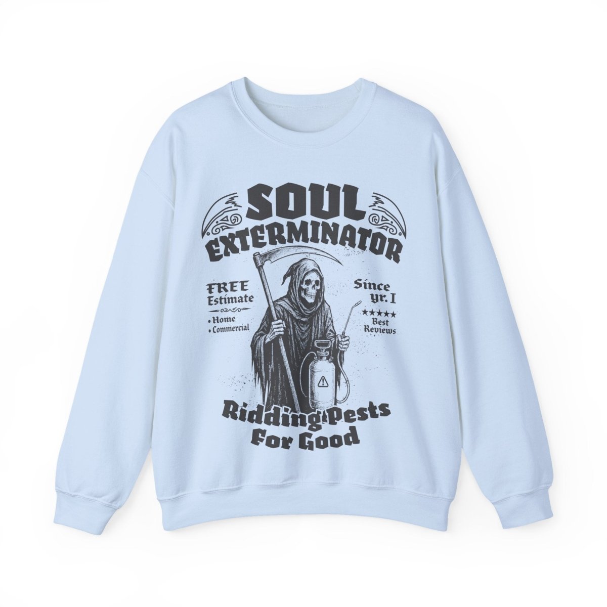 Soul Exterminators Funny Fleece Fall Sweatshirt, Grim Reaper Pest Control, Spooky Style Halloween