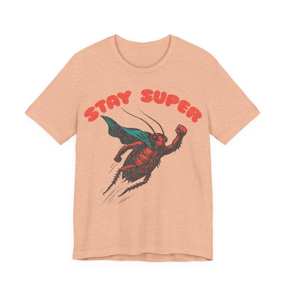Stay Super Roach Premium T-Shirt, Funny Super Hero, Vintage Graphic Tee