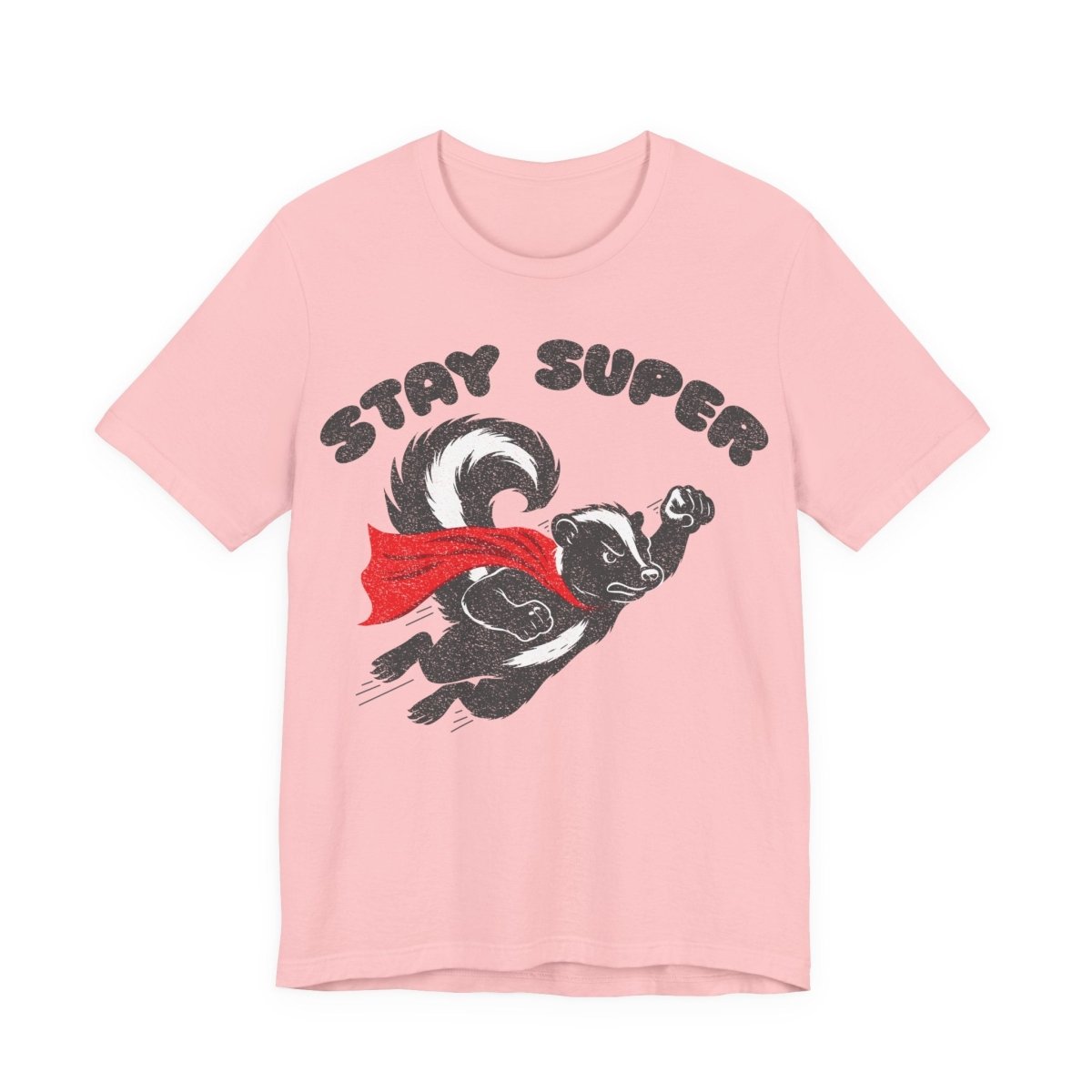 Stay Super Skunk Tee Funny Antihero Parody T-Shirt for Dad Jokes, Bosses, and Sarcastic Souls, Funny Dark Humor Parody Gift
