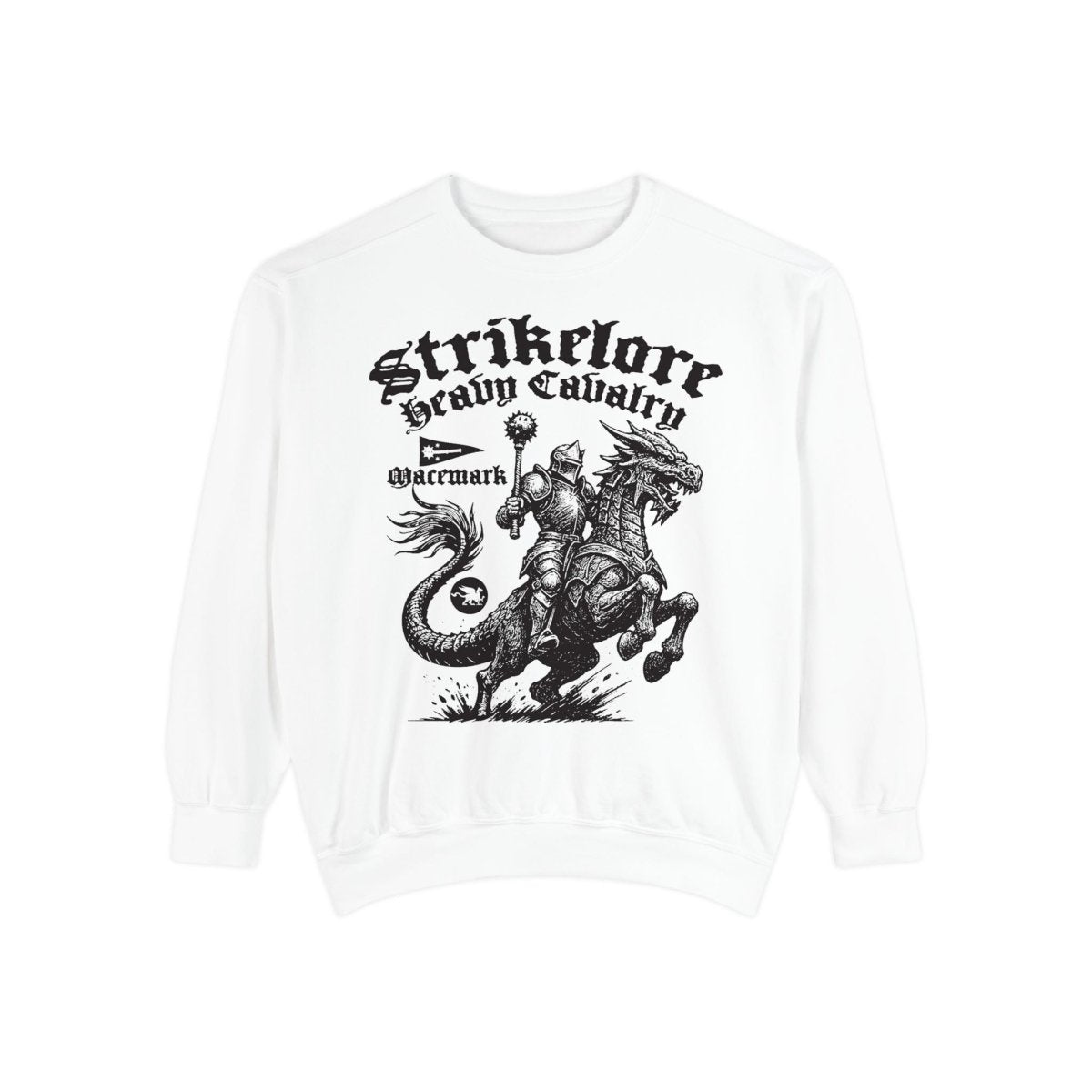 Strikelore Mounted Knights Heavy Cavalry of Macemark Comfort Colors Garment - Dyed Luxury Sweatshirt