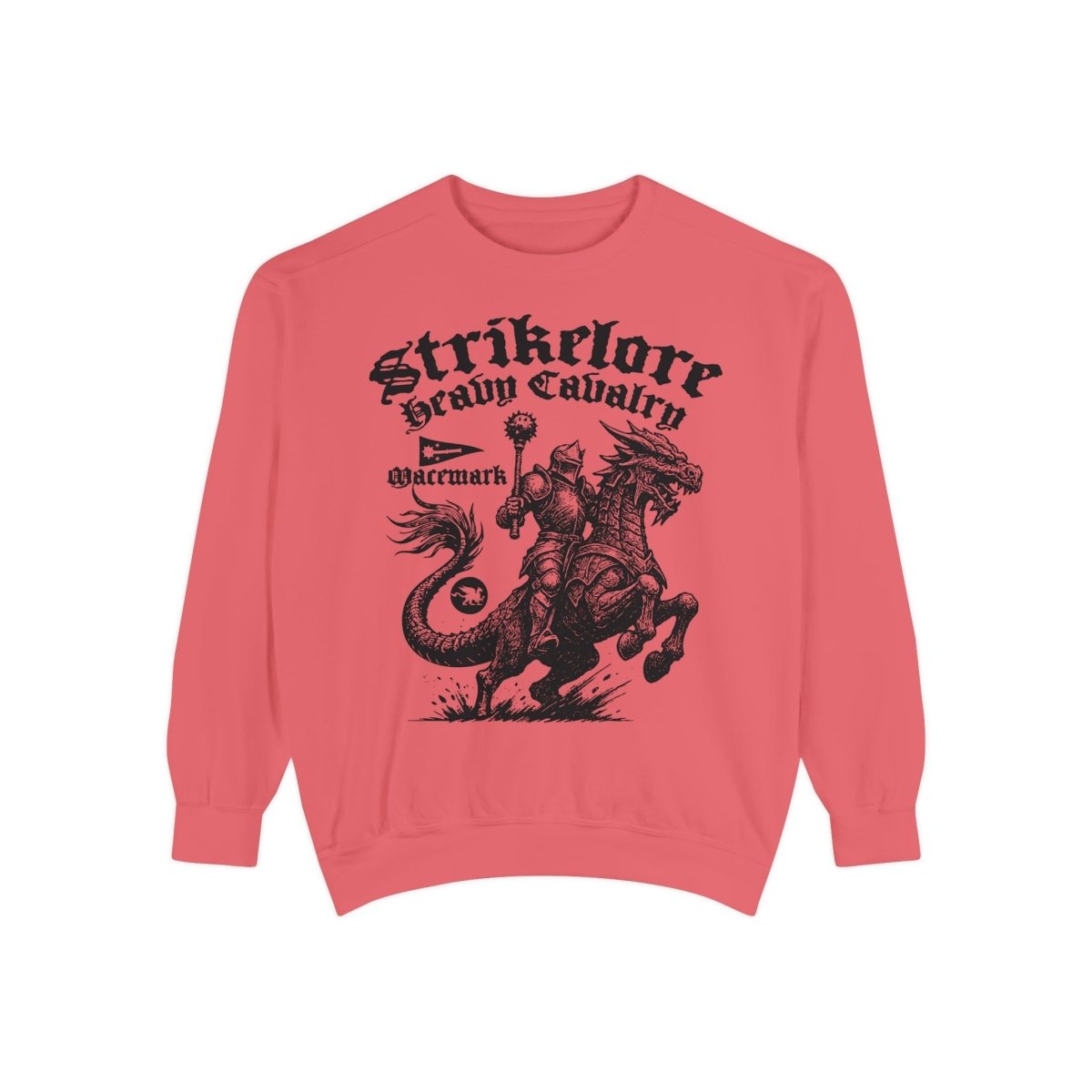 Strikelore Mounted Knights Heavy Cavalry of Macemark Comfort Colors Garment - Dyed Luxury Sweatshirt