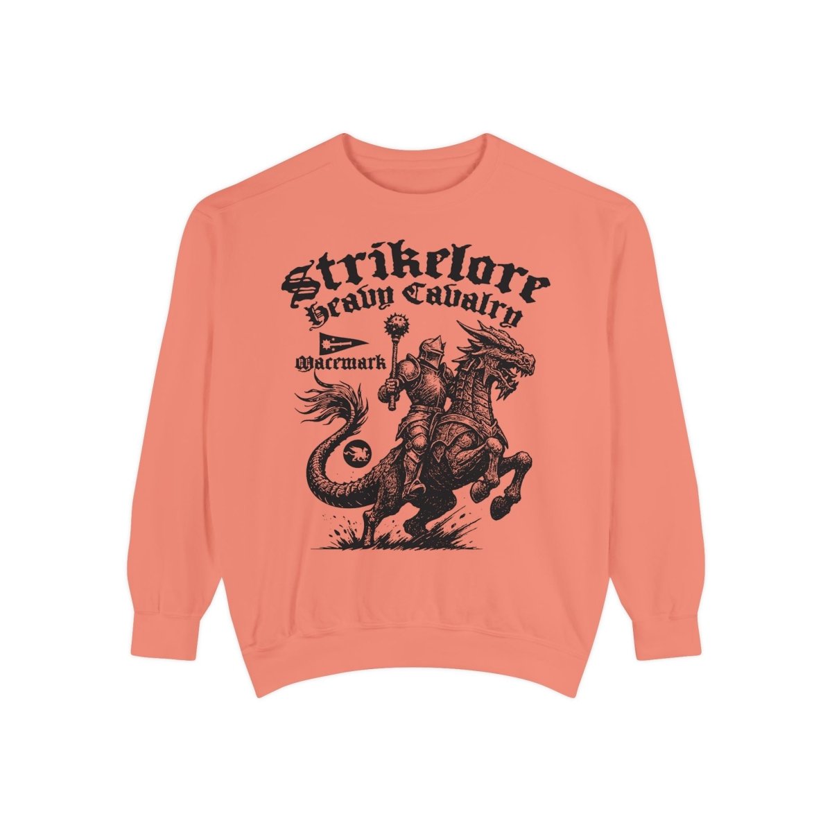 Strikelore Mounted Knights Heavy Cavalry of Macemark Comfort Colors Garment - Dyed Luxury Sweatshirt