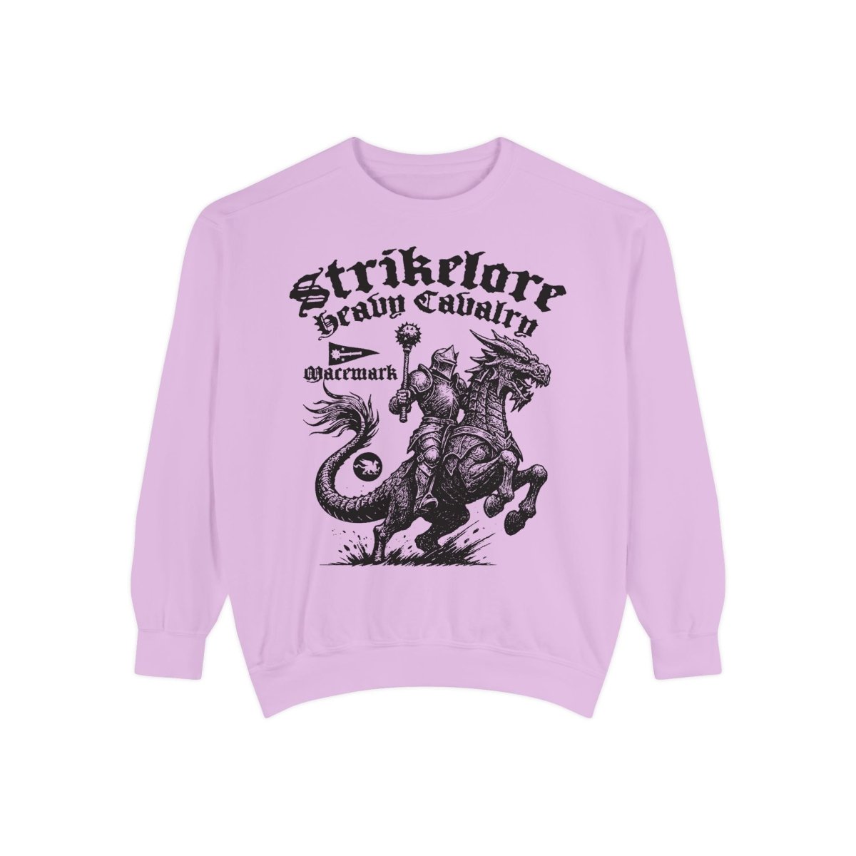 Strikelore Mounted Knights Heavy Cavalry of Macemark Comfort Colors Garment - Dyed Luxury Sweatshirt