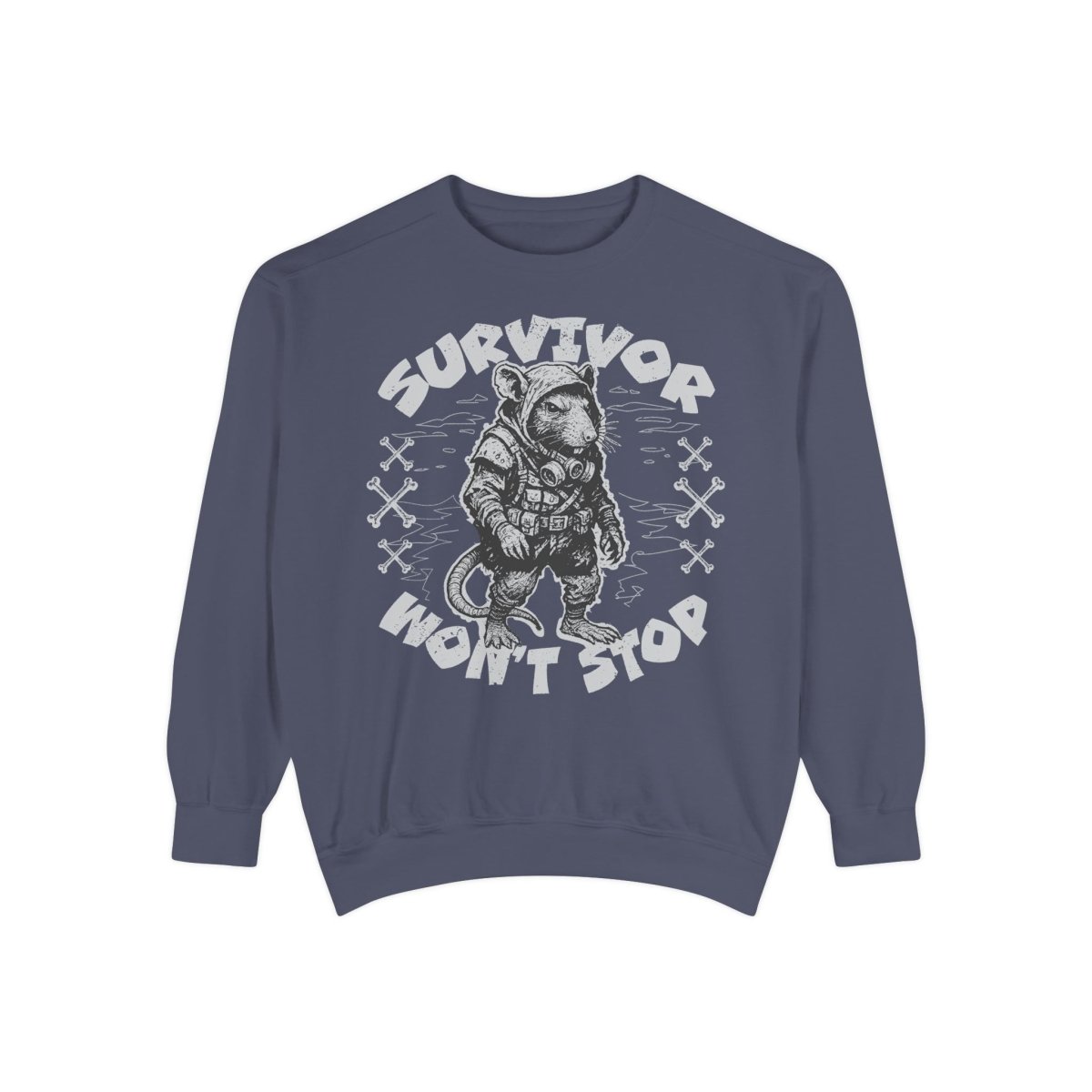 Survivor Won't Stop Comfort Colors Garment - Dyed Luxury Sweatshirt, Rat