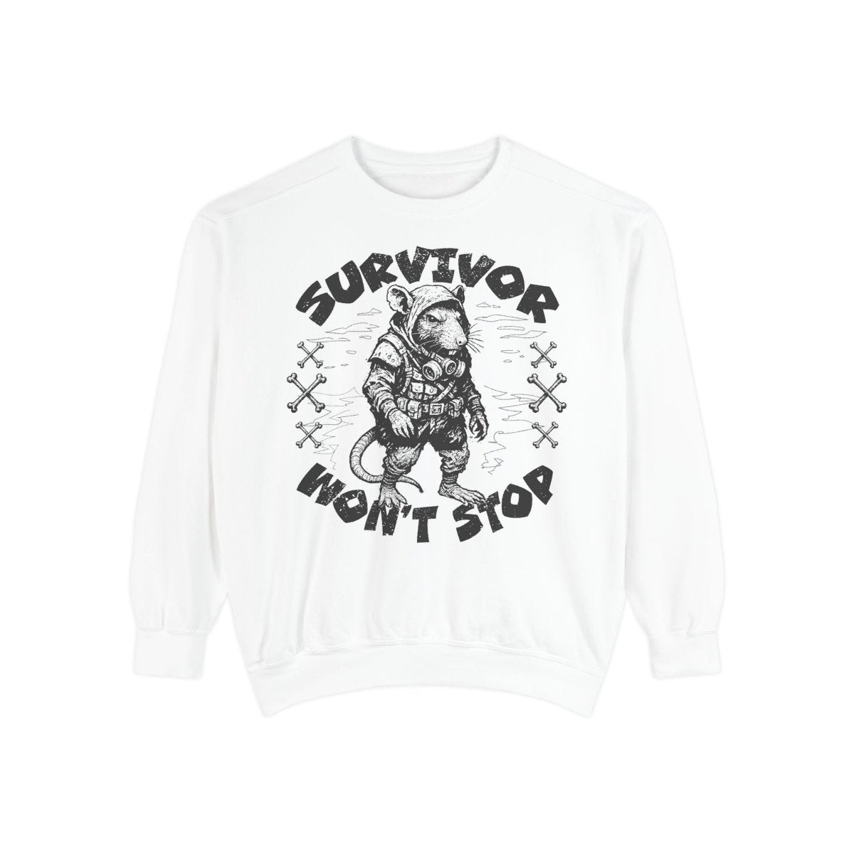 Survivor Won't Stop Comfort Colors Garment - Dyed Luxury Sweatshirt, Rat