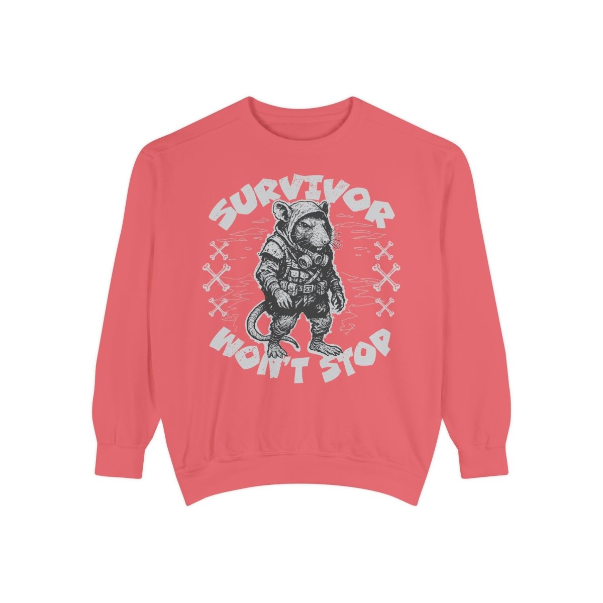 Survivor Won't Stop Comfort Colors Garment - Dyed Luxury Sweatshirt, Rat