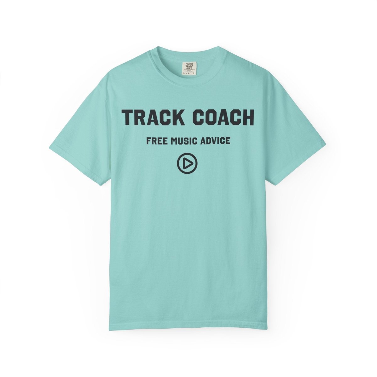 Track Coach Free Music Advice Funny Comfort Colors Relaxed Fit Soft Tee
