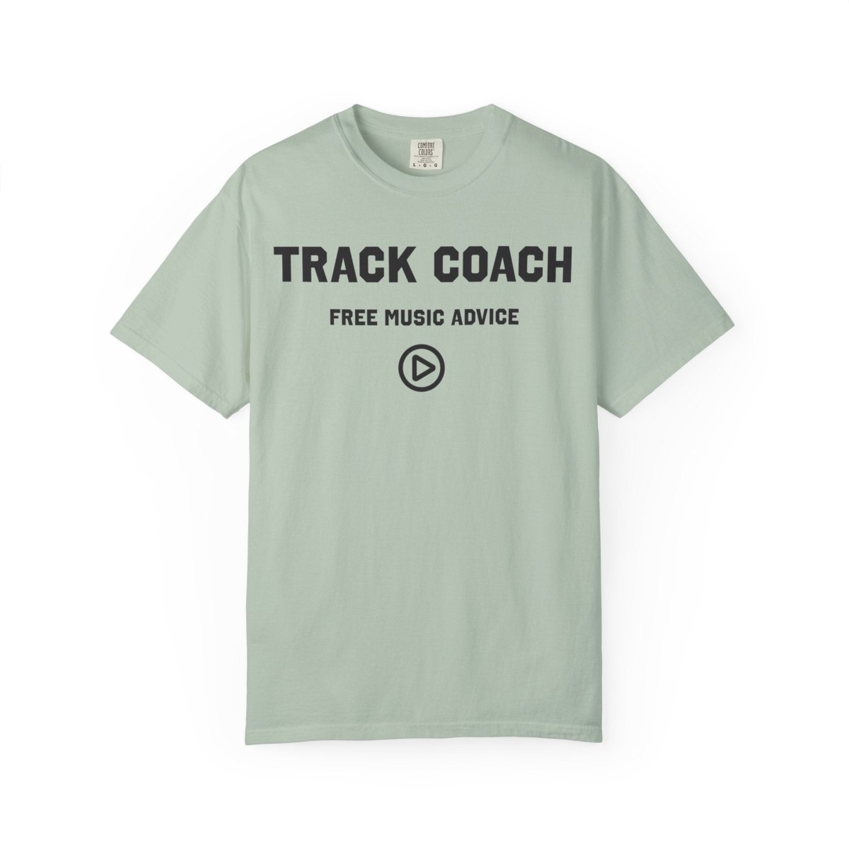 Track Coach Free Music Advice Funny Comfort Colors Relaxed Fit Soft Tee