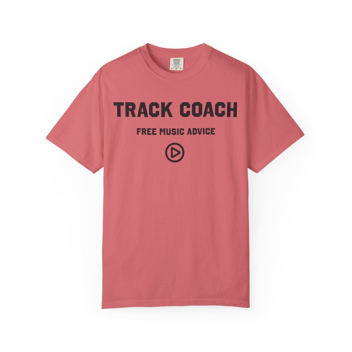 Track Coach Free Music Advice Funny Comfort Colors Relaxed Fit Soft Tee