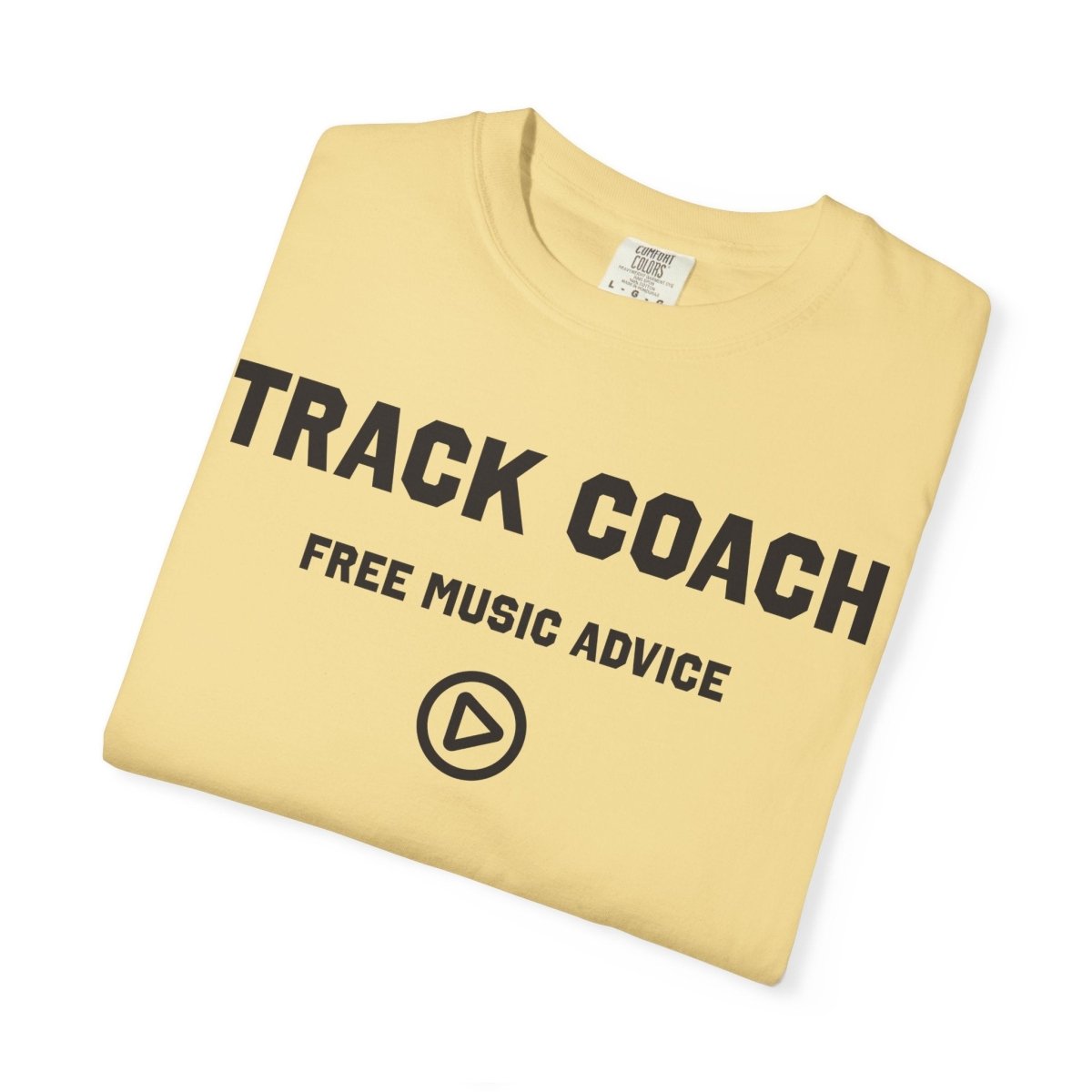 Track Coach Free Music Advice Funny Comfort Colors Relaxed Fit Soft Tee