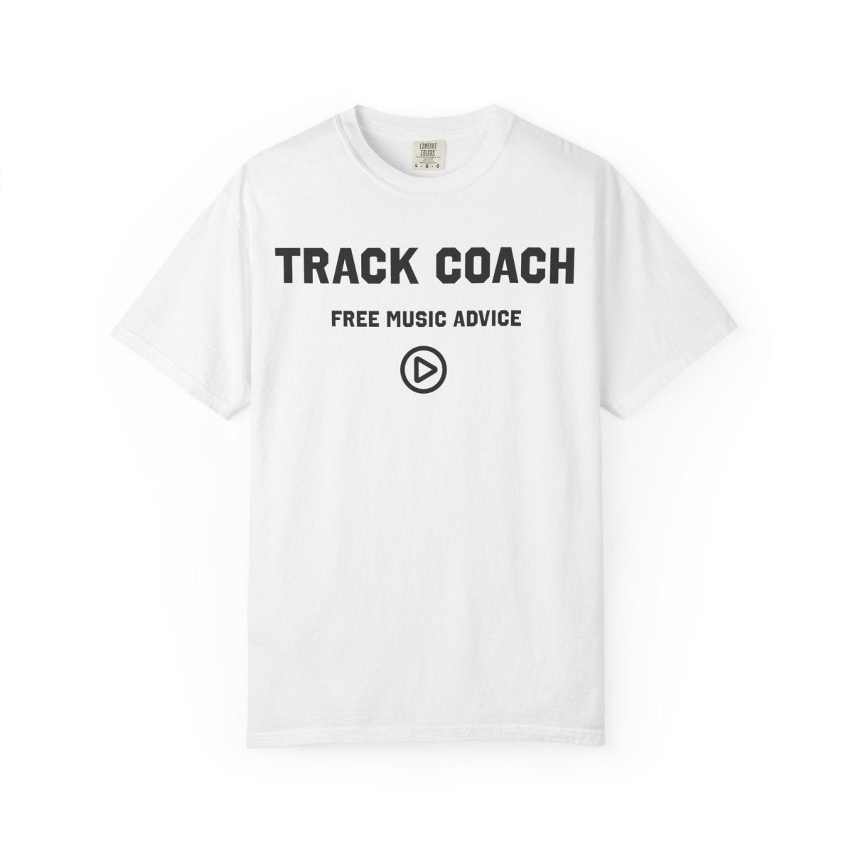 Track Coach Free Music Advice Funny Comfort Colors Relaxed Fit Soft Tee