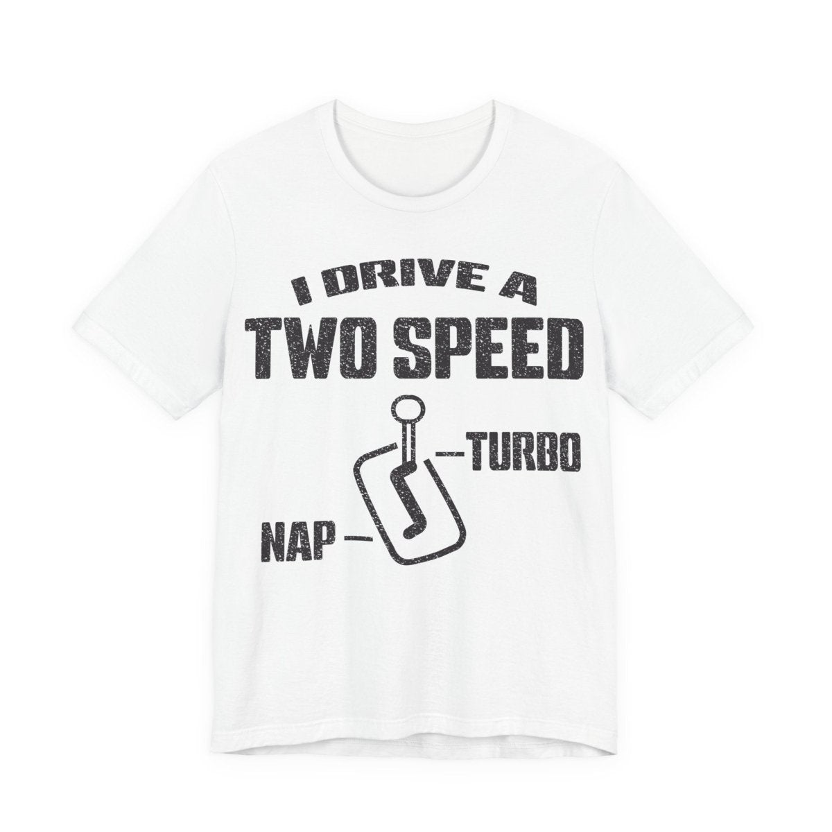 Two Speed Driver Premium T-Shirt, Nap and Turbo, Funny