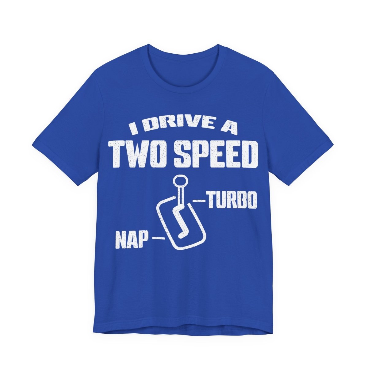 Two Speed Driver Premium T-Shirt, Nap and Turbo, Funny
