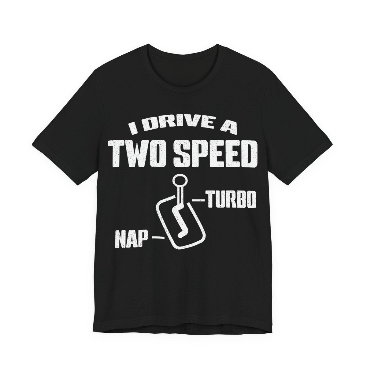 Two Speed Driver Premium T-Shirt, Nap and Turbo, Funny