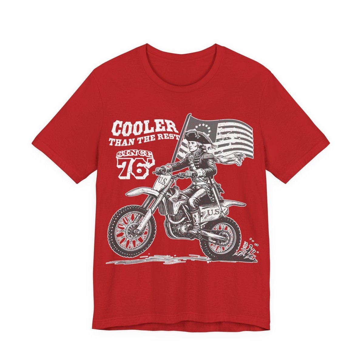 Washington's Dirt Bike Ride T shirt, Cooler Than The Rest, US Since 76, America, July 4th, Famous History