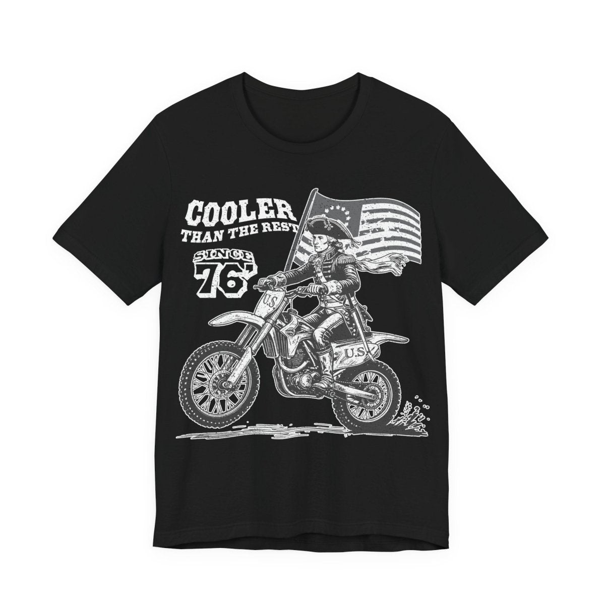 Washington's Dirt Bike Ride T shirt, Cooler Than The Rest, US Since 76, America, July 4th, Famous History
