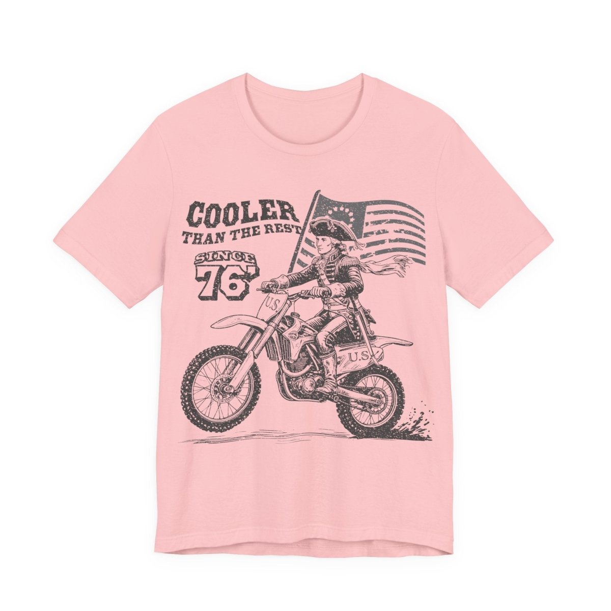 Washington's Dirt Bike Ride T shirt, Cooler Than The Rest, US Since 76, America, July 4th, Famous History