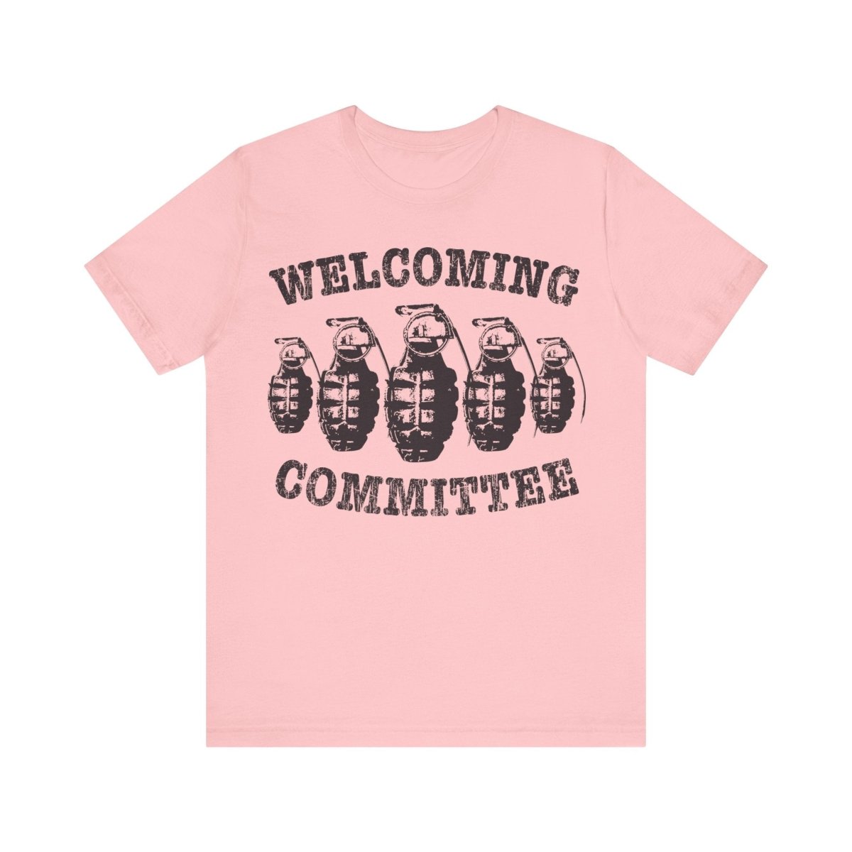 Welcoming Committee Funny Premium T-Shirt, Grenades Surprise