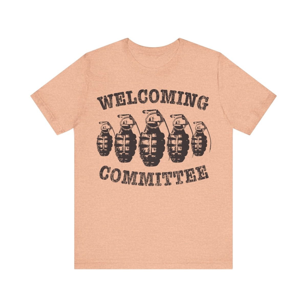 Welcoming Committee Funny Premium T-Shirt, Grenades Surprise