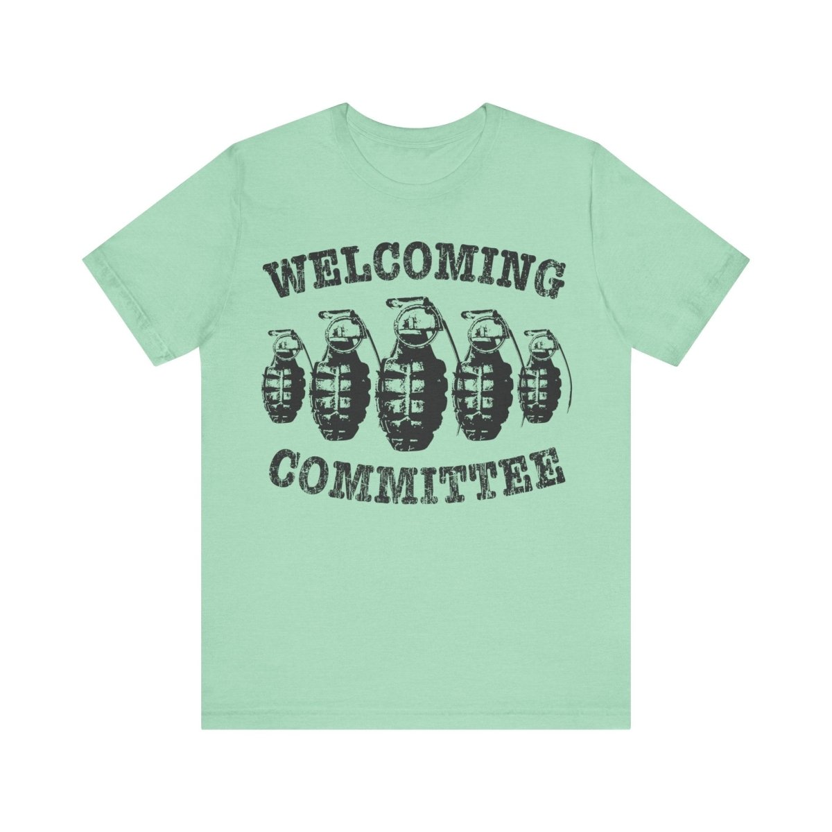 Welcoming Committee Funny Premium T-Shirt, Grenades Surprise
