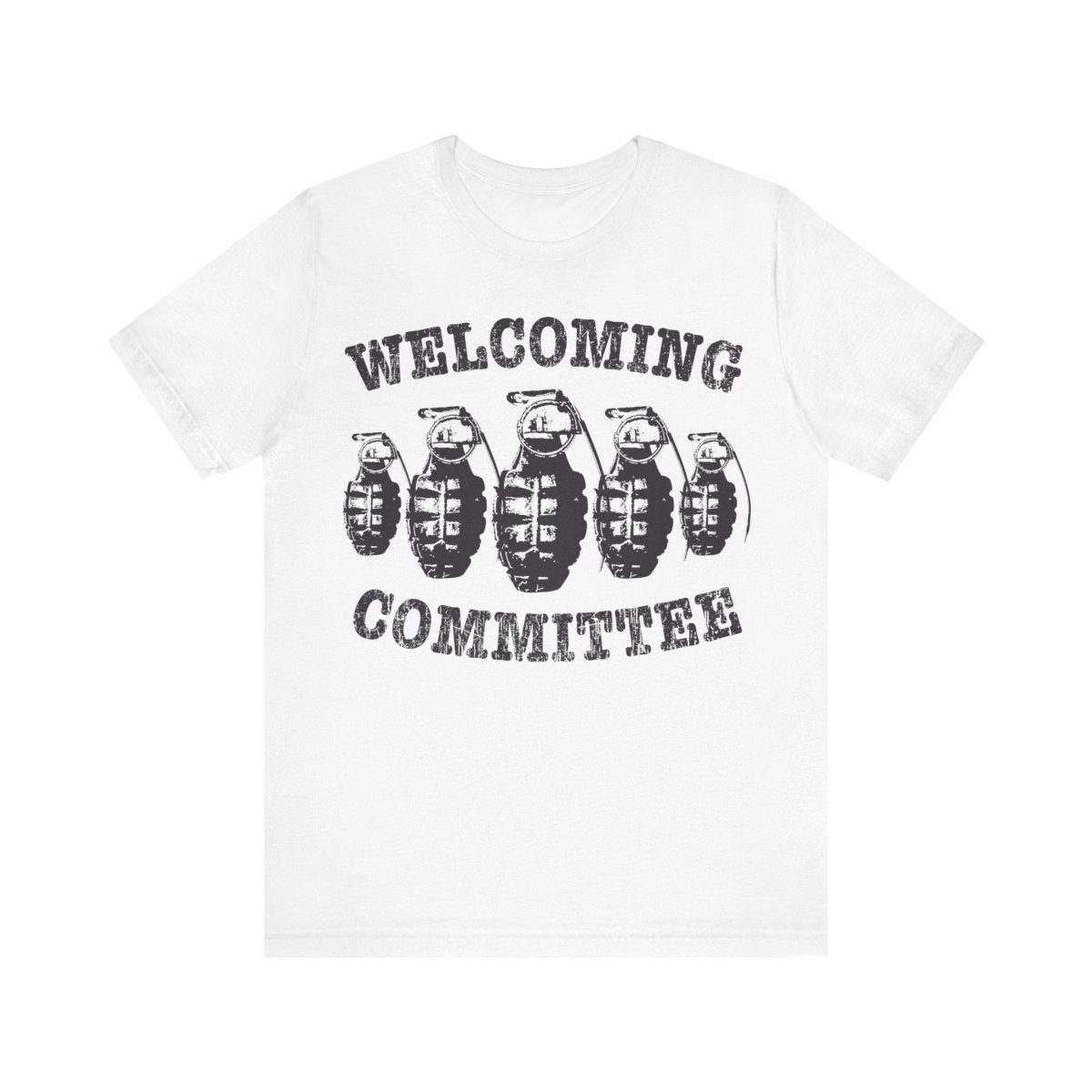 Welcoming Committee Funny Premium T-Shirt, Grenades Surprise