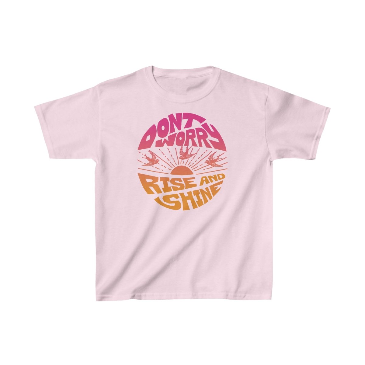 Don't Worry Kids T-Shirt, Zen, Peace, Love Gift
