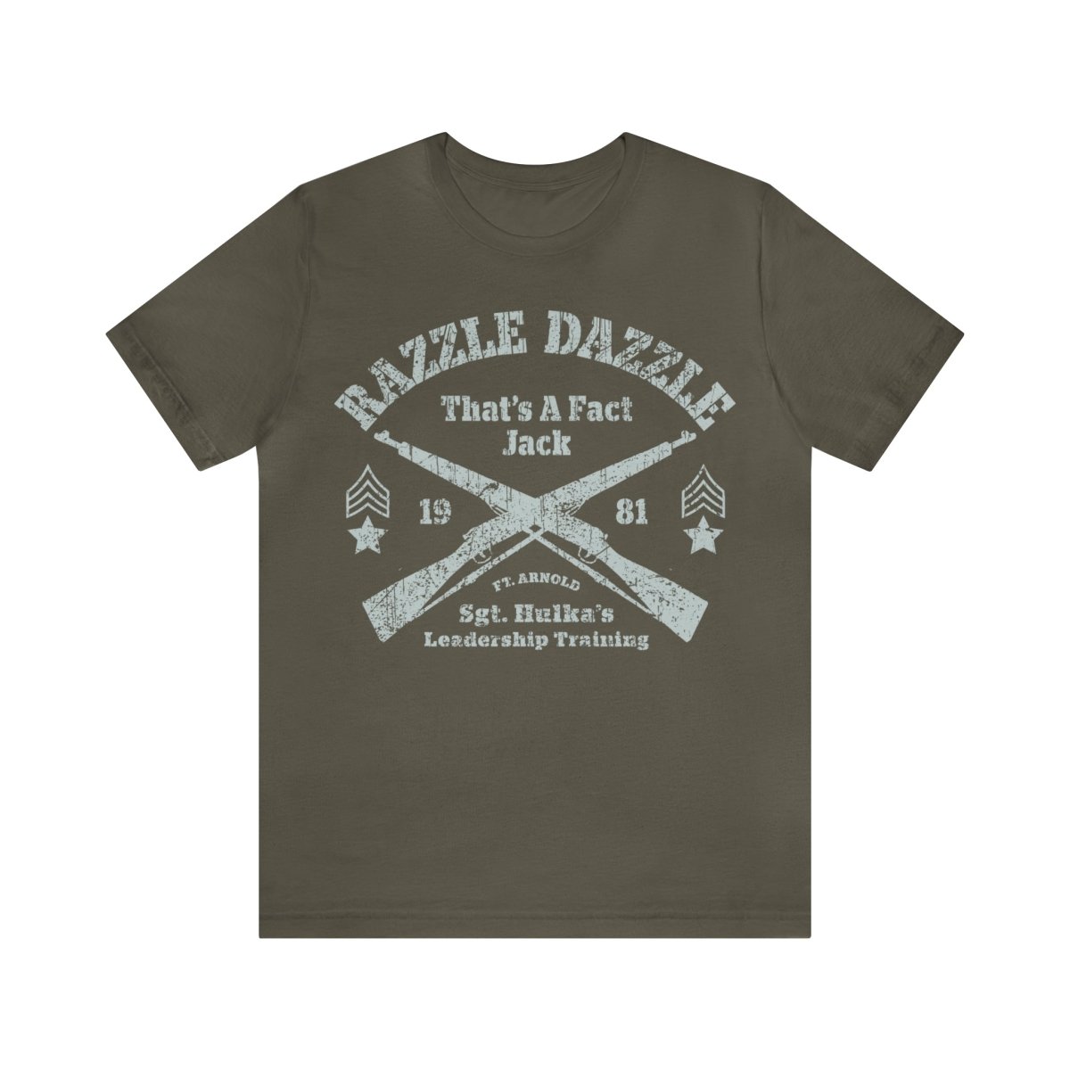 Earn Your Stripes Premium T-Shirt, Razzle Dazzle, Sgt Hulka's Leadership Army Training