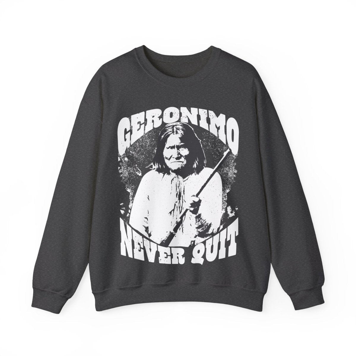 Geronimo Fleece Sweatshirt, Never Quit, Inspire Commitment