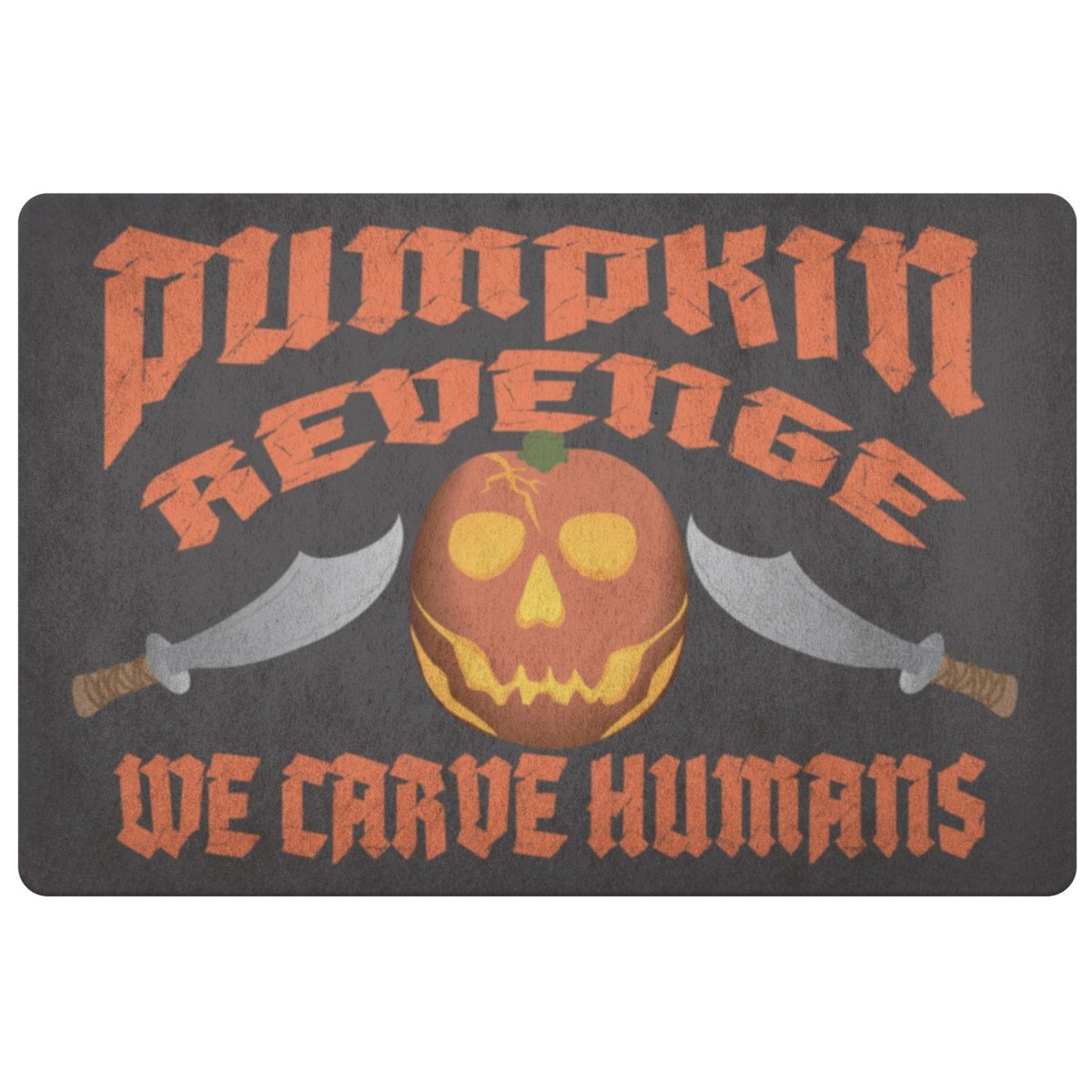 Halloween Decor Doormat, Pumpkin Revenge, Funny