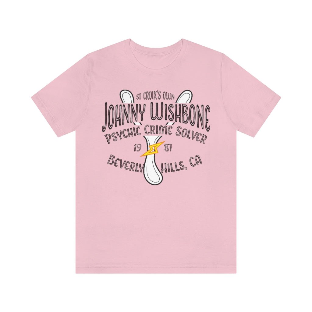 Johnny Wishbone Premium T-Shirt, Psychic, Island of St Croix, Chief Lutz's Favorite Cop Detective, Beverly Hills