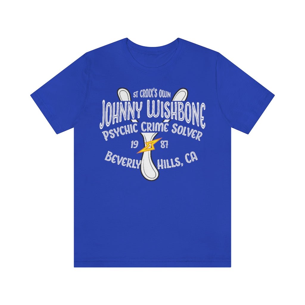 Johnny Wishbone Premium T-Shirt, Psychic, Island of St Croix, Chief Lutz's Favorite Cop Detective, Beverly Hills