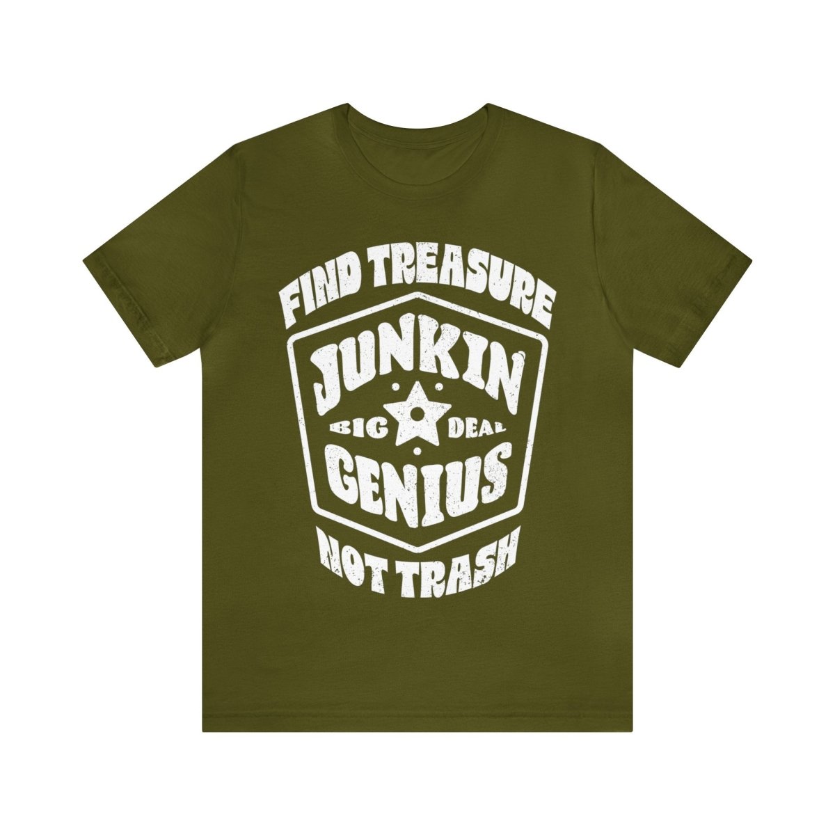 Junkin Genius Find Treasure Not Trash Premium T-Shirt, Reclaim, Remake, Redo, Repurpose, DIY, Upcycle, Self Reliance, Fix It