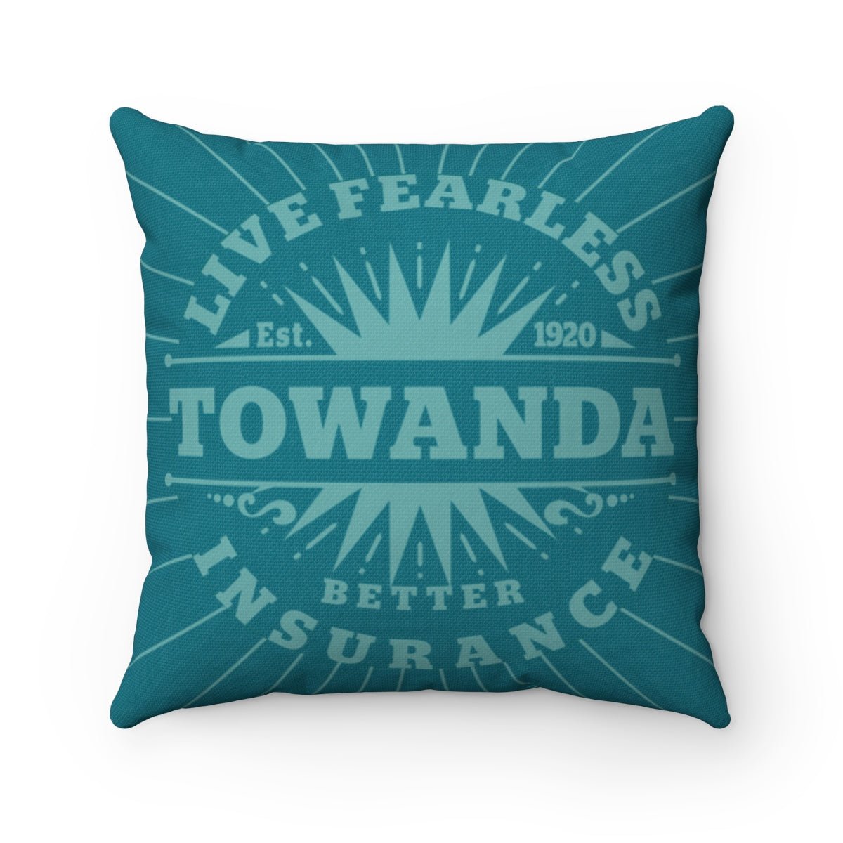 Live Fearless TOWANDA - Pillow