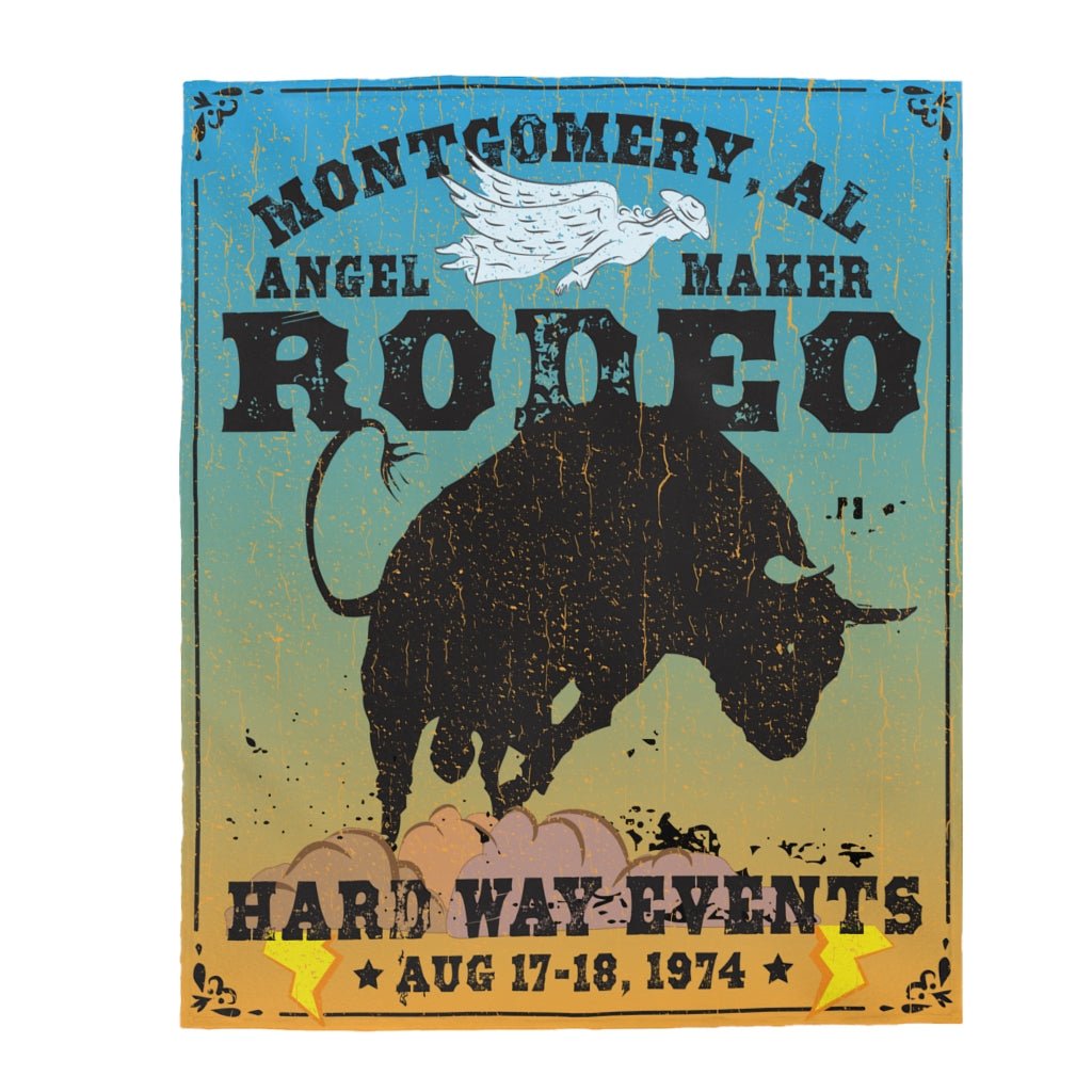 Montgomery Old Rodeo Poster Ultra Soft Fleece Blanket, Angel Maker, Bucking Bull, Hard Way Events, Hold On, Believe, Lightning