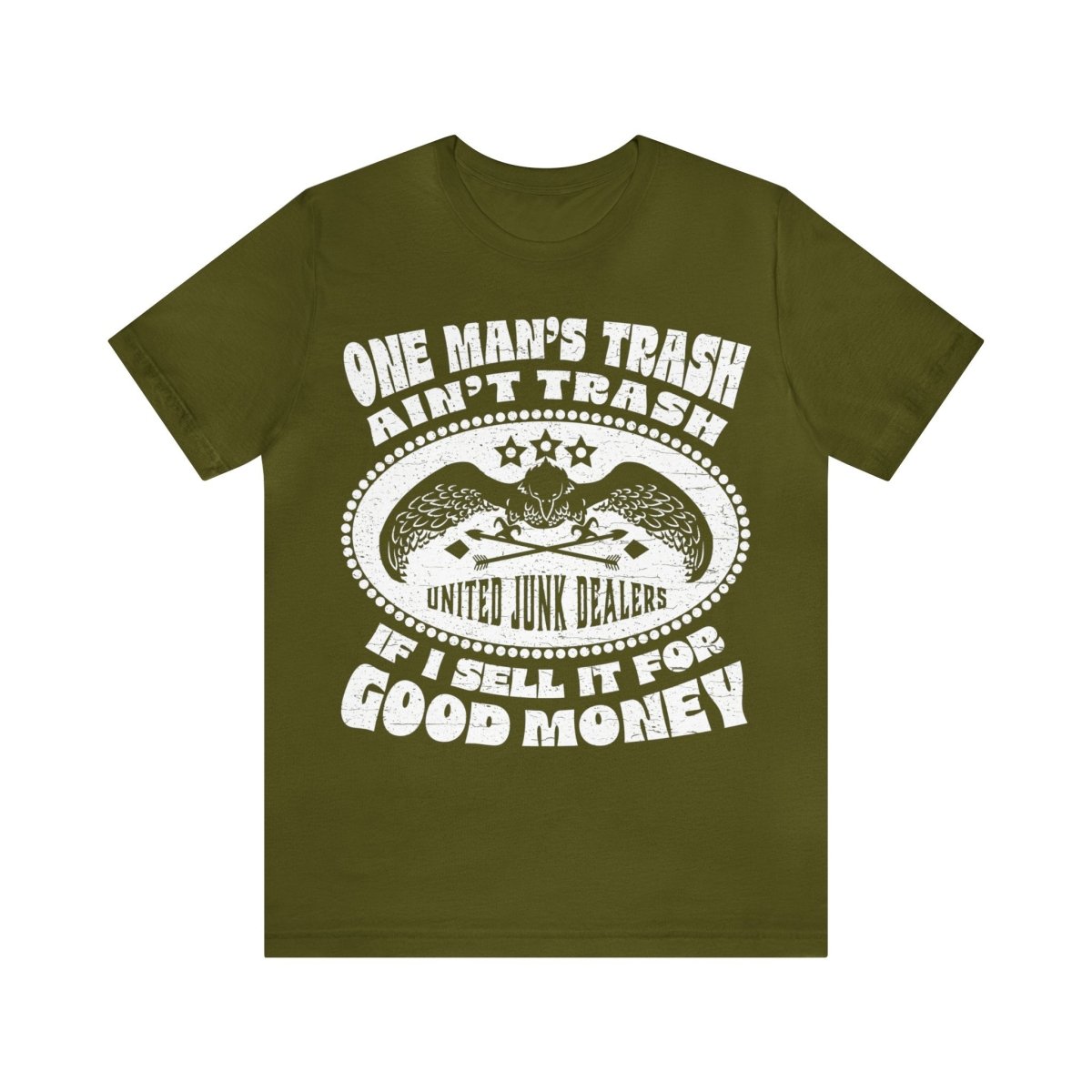 One Man's Trash Ain't Trash Premium T-Shirt, Junk Dealers Union, Flea Markets, Antiques, Garage Sales, Flea Markets, Junkin