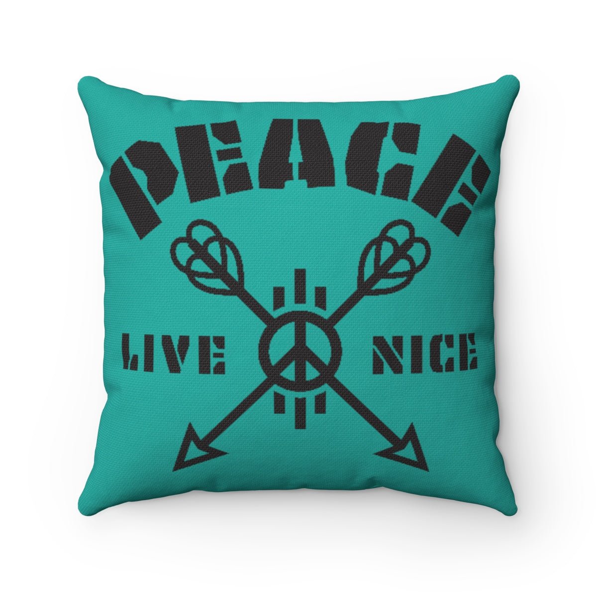 Peace Live Nice - Pillow