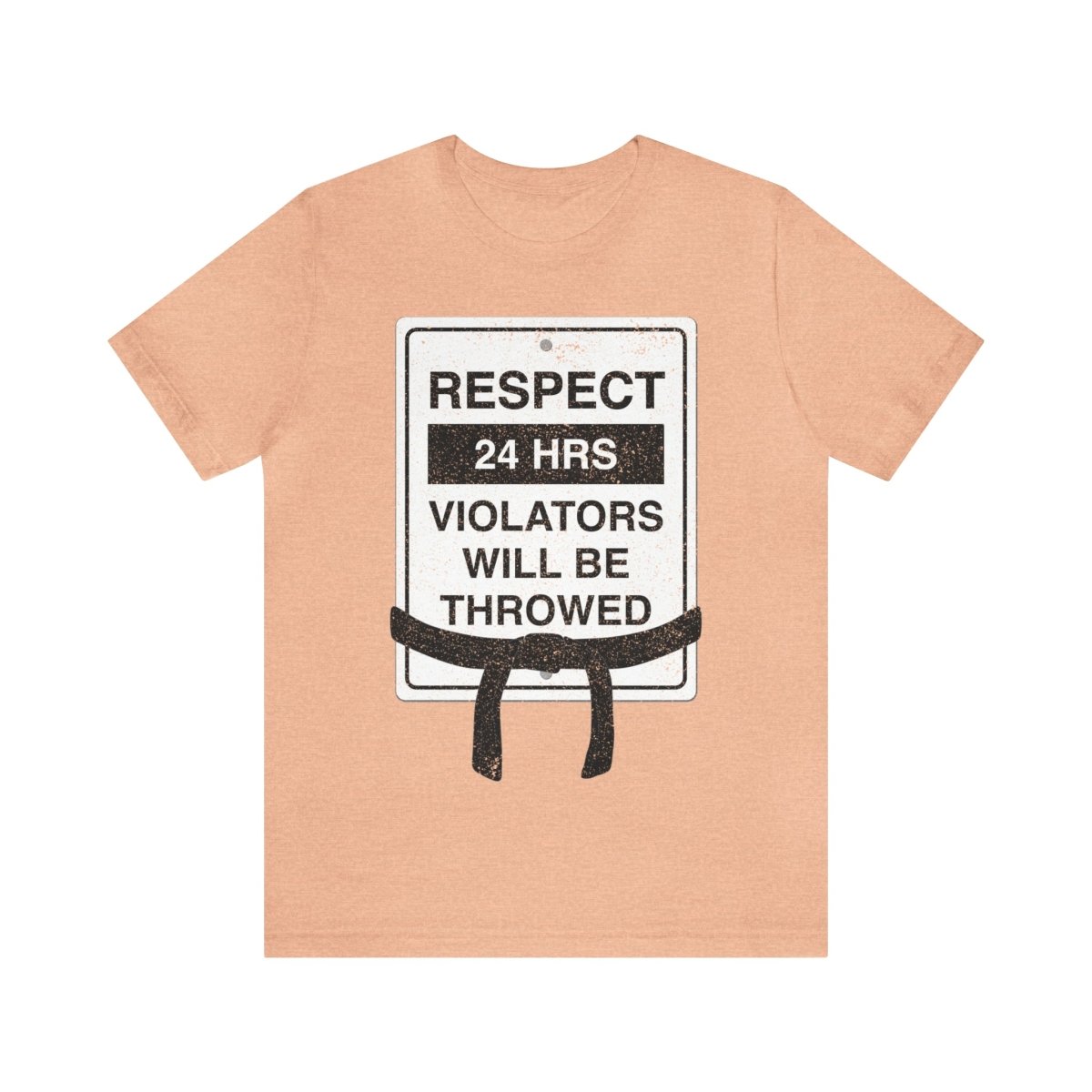 Respect Martial Arts Premium T-Shirt, Violators Will Be Throwed