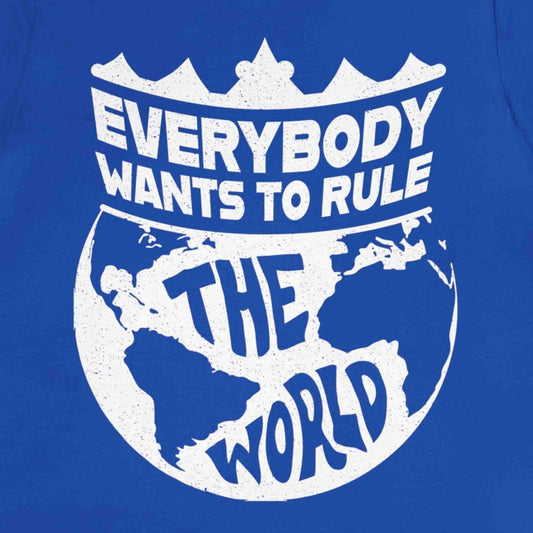 Rule The World Premium T-Shirt, Power Hungry