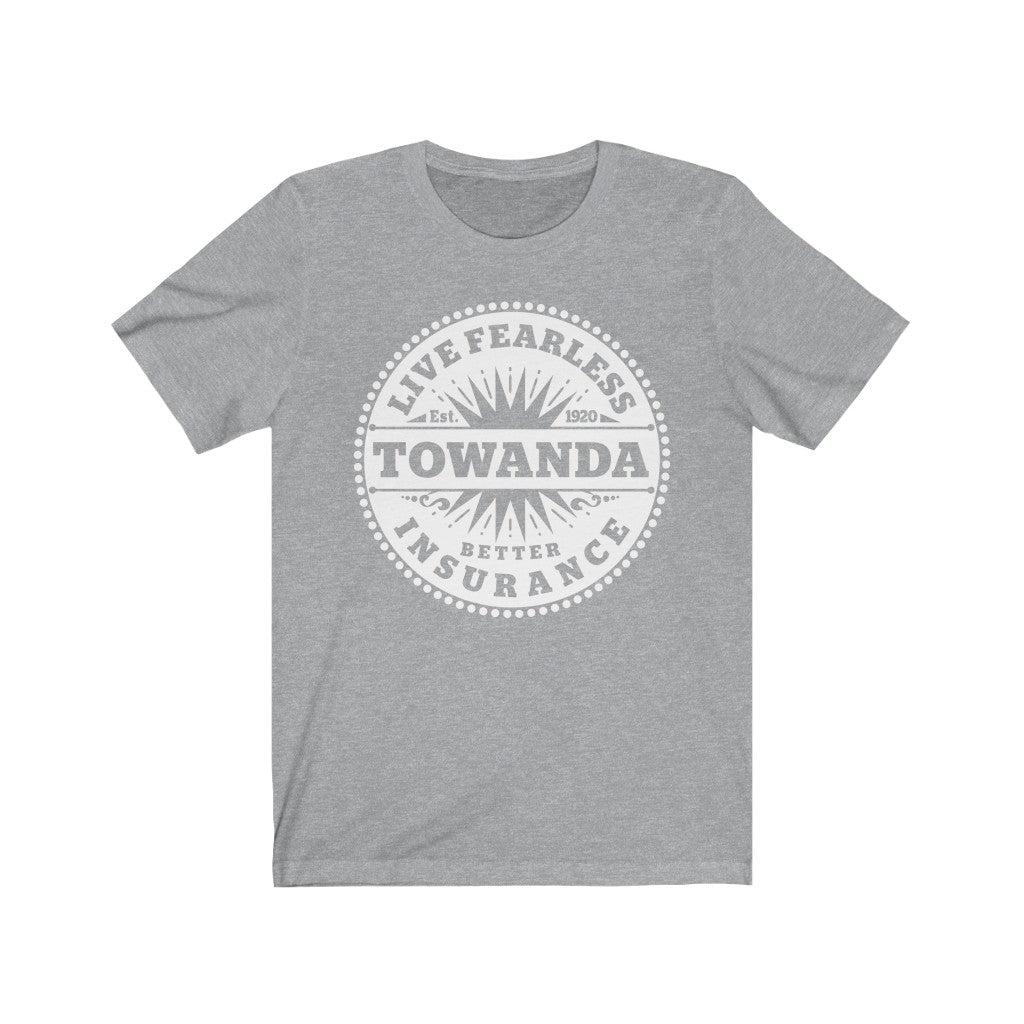 TOWANDA Live Fearless Premium T-Shirt | Fried Green Tomatoes, Better Insurance