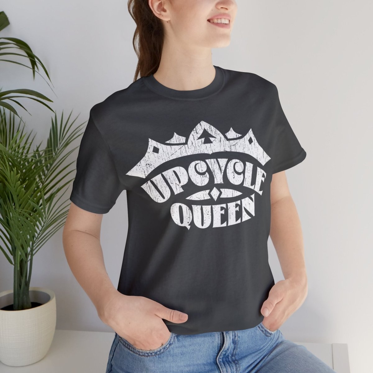 Upcycle Queen Premium T-Shirt, ReUse, DIY, Home Made, Recycle, Garage Sales, Flea Markets, Antiques, Junkin' Genius